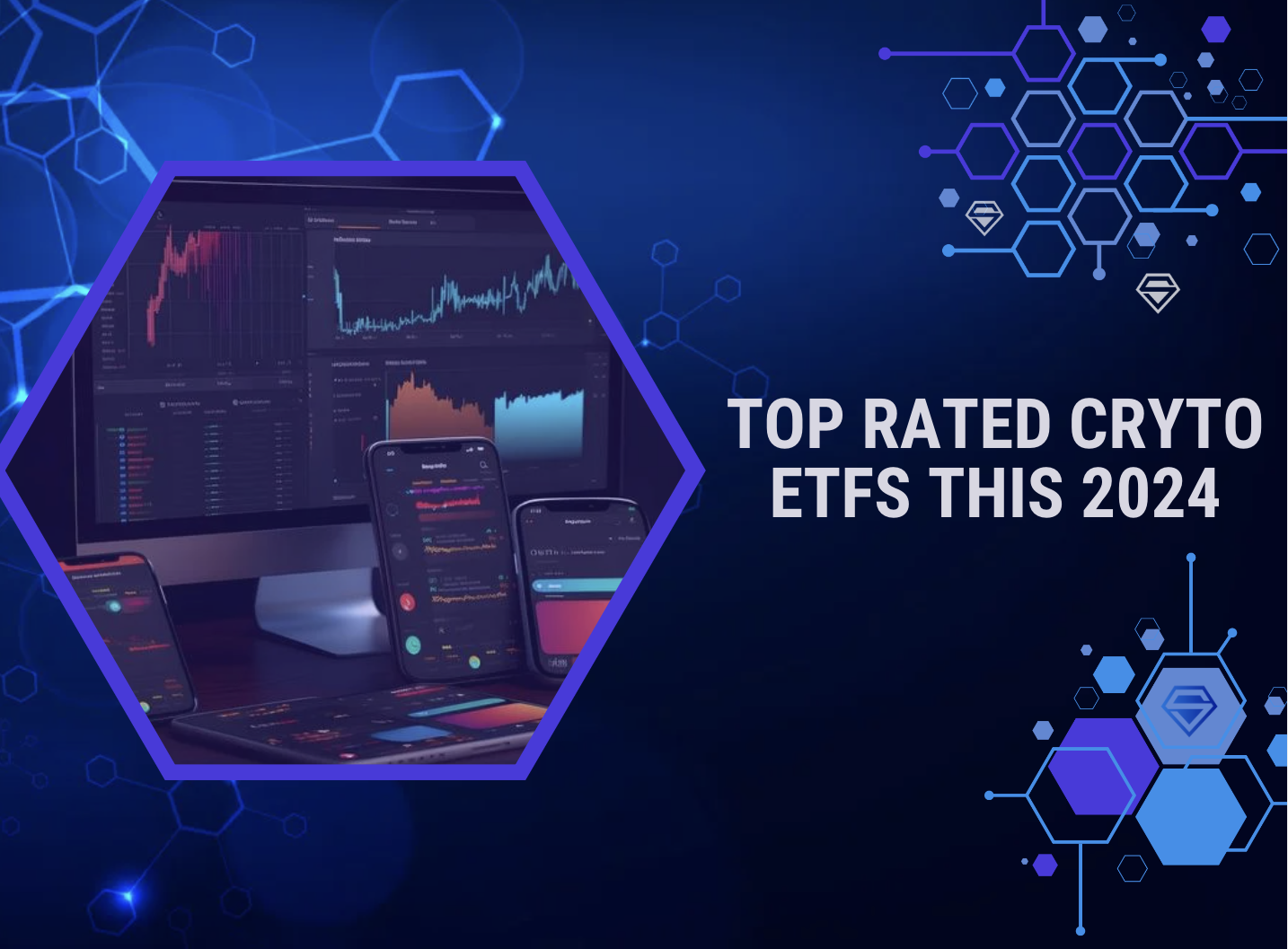 Best Cryptocurrency ETFs to Invest in 2024